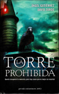 La Torre Prohibida - Angel Gutiérrez Y David Zurdo - Otros & Sin Clasificación