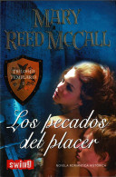 Los Pecados Del Placer. Trilogía Templaria 2 - Mary Reed McCall - Otros & Sin Clasificación