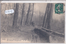 MEUDON-CLAMART- LE BOIS- UN CHEMIN DANGEREUX - Meudon