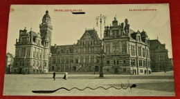 BRUXELLES  -  SAINT-GILLES   -  La Maison Communale - St-Gillis - St-Gilles