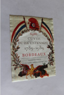 Etiquette Decollée Bordeaux 1986  Cuvée Du Bicentenaire 1789 - 1989 La Maison Du Vin Nancy - Autres & Non Classés