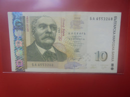 BULGARIE 10 LEVA 2008 Circuler (B.33) - Bulgaria