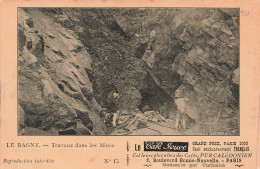 HISTOIRE - Le Bagne - Travaux Dans Les Mines - Carte Postale Ancienne - History