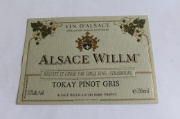 Etiquette Neuve  Vin D Alsace Alsace Willm Tokay Pinot Gris 67140 Barr - Autres & Non Classés