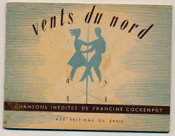 LIVRET VENTS DU NORD - 37 CHANSONS INEDITES DE FRANCINE COCKENPOT - EDITIONS DU SEUIL - PAROLES ET MUSIQUES - Cancionero