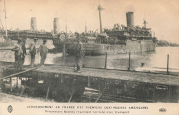 TRANSPORT - Bateaux - Débarquement En France Des Premiers Contingeants Américains - Carte Postale Ancienne - Autres & Non Classés