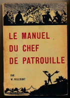 FRANCE - SCOUTISME - Le Manuel Du Chef De Patrouille - Padvinderij