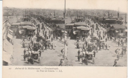 CARTE STEREOSCOPIQUE AUTOUR DE LA MEDITERRANEE TURQUIE CONSTANTINOPLE LE PONT DE GALATA TBE - Stereoscope Cards