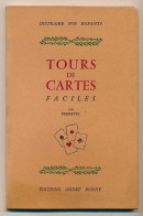 Tours De Cartes Faciles, Par Ferrette - 62 Pages - 11,5cm X 17,5cm - Autres & Non Classés