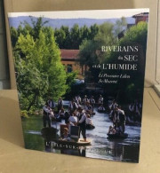 Riverains Du Sec Et De L'humide / L'isle -sur-la-sorgue - Sin Clasificación