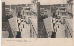 CARTE STEREOSCOPIQUE ISTRAEL JERUSALEM LA PORTE DE JAFFA ET LA RUE DE DAVID TBE - Stereoskopie