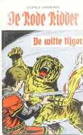 Vintage Books : DE RODE RIDDER N° 19 DE WITTE TIJGER - 1969 2e Druk - Conditie : Goede Staat - Giovani