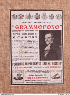 Pubblicità Del 1913 Società Nazionale Del Grammofono Testimonial E.Caruso - Autres & Non Classés