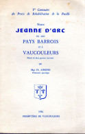 MEUSE  -  JEANNE D'ARC EN SON PAYS BARROIS ET A VAUCOULEURS Par Mgr. Charles Aimond - Lorraine - Vosges