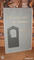 Chauveau.Chée Des Escholes - 1909 - 1901-1940