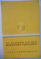 De Pastoor Uit De Bloeyende Wijngaerdt Door Felix Timmermans Lier Ex-libris BLOEIENDE WIJNGAARD - Literature