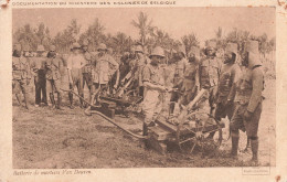 Congo Belge Militaire Batterie De Mortiers Mortier Van Deuren CPA Soldats Armée Belge - Congo Belge