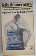 FELIX TIMMERMANS - Een Lepel Herinneringen - Ingeleid Door Hubert Lampo - Lier / Antwerpen Essen - Literature