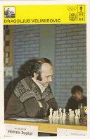 Dragoljub Velimirovic Yugoslavia Chess Trading Card Svijet Sporta - Scacchi