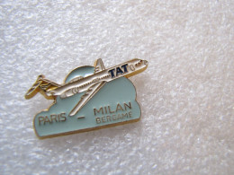 PIN'S    AVION   TAT   PARIS  MILAN  BERGAME - Avions