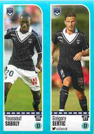 Stickers Panini France Foot 2016-2017 - 94 - Bordeaux - Youssouf Sabaly - Grégory Sertic - Voir Scans Recto-Verso - Französische Ausgabe