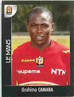 Stickers Panini France Foot 2008 - 88 - Le Mans - Ibrahima Camara - Voir Scans Recto-Verso - Französische Ausgabe