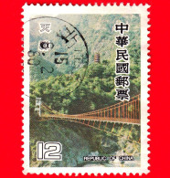 TAIWAN  - Repubblica Di Cina - Usato - 1980 - Ponte Sospeso Sulla Gola Taroko, Tien Hsiang - 12 - Gebruikt