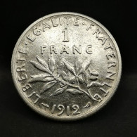 1 FRANC ARGENT 1912 SEMEUSE FRANCE / SILVER - 1 Franc