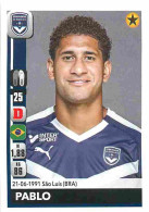 Stickers Panini France Foot 2018-2019 - 56 - Girondins De Bordeaux - Pablo - Voir Scans Recto-Verso - Französische Ausgabe