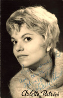 Arlette PATRICK * Carte Photo Dédicace Autographe Signature * Opéra Opérette Théâtre Née à Nice * Rôles Avec Tino Rossi - Opera