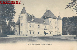 DOUVAINE CHATEAUX DE TROCHE - Douvaine