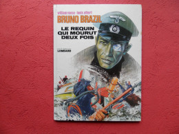 BRUNO BRAZIL PAR VANCE : TOME 1 LE REQUIN QUI MOURUT 2 FOIS EN EDITION 1975 - Bruno Brazil