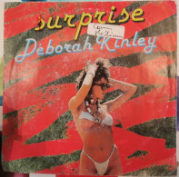 Déborah Kinley – Surprise - 45T - Disco & Pop