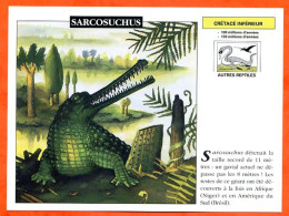 SARCOSUCHUS  Histoire Préhistoire Fiche Illustree - History