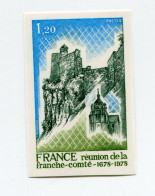 FRANCE N°2015 ** NON DENTELE REUNION DE LA FRANCHE-COMTE A LA COURONNE PAR LA PAIX DE NIMEGUE (1678-1978) - 1971-1980