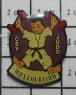 713i  Pin's Pins / Beau Et Rare / SPORTS / CLUB JUDO CSV MUSCULATION - Judo