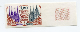 FRANCE N°2016 ** NON DENTELE 300e ANNIVERSAIRE DU RATTACHEMENT DE VALENCIENNES ET MAUBEUGE - 1971-1980