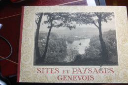 Suisse Canton De GENEVE Sites Et Paysages Genevois Fred. Boissonnas And Camille Martin 1919 - 1901-1940