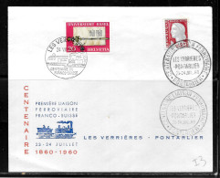 1C380 - SUISSE - LETTRE DE LES VERRIERES DU 24/07/1960 POUR PONTARLIER FRANCE - CENTENAIRE 1ère LIAISON FRANCO SUISSE - Chemins De Fer