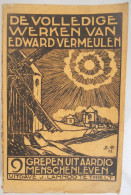 Grepen Uit Aardig Menschenleven Door Edward Vermeulen = Warden Oom ° Beselare Zonnebeke + Hooglede Gits Gent 'tSpyker - Literature