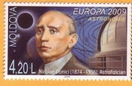 2009 Moldova Moldavie Moldau Nicolae Donici Europa-cept  Astronomer. Space  1v Mint - 2009