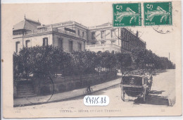 VITTEL- HOTEL ET CAFE TERMINUS- LA DILLIGENCE DES HOTELS REUNIS - Vittel