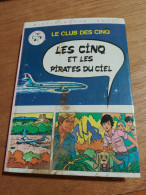 152 //   LE CLUB DES CINQ / LES CINQ ET LES PIRATES DU CIEL - Bibliotheque Rose