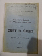 Traité Complet D'automobilisme, 1924, Conduite Des Véhicules, Ostermeyer ; L 22 - 1901-1940