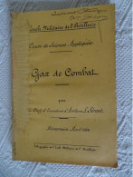 Gaz De Combats, Ecole Militaire D'artillerie, 1922, 72 Pages + Hors Textes ; L 22 - 1901-1940