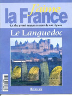 LE LANGUEDOC Région  J Aime La France Montpellier Carcassonne Narbonne Setes Citadelles - Aardrijkskunde