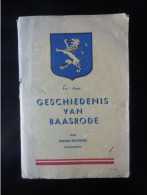 BAASRODE - Geschiedenis Van Baasrode - Gerard Boeykens - 1940 - History