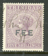 Trinidad  5 Shilling Overprined "FEE" 1869-94 - Trinidad & Tobago (...-1961)