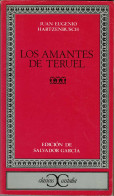 Los Amantes De Teruel - Juan Eugenio Hartzenbusch - Other & Unclassified