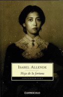 Hija De La Fortuna - Isabel Allende - Otros & Sin Clasificación